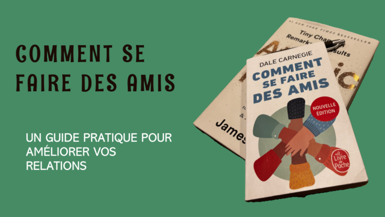 Lire la suite à propos de l’article Comment se faire des amis