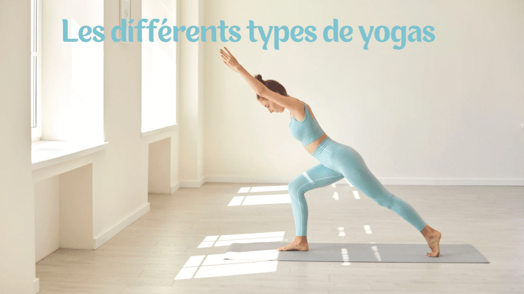 Bienfaits Yogas : les différents types de yogas